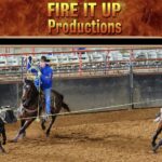 Fire it Up Team Roping!